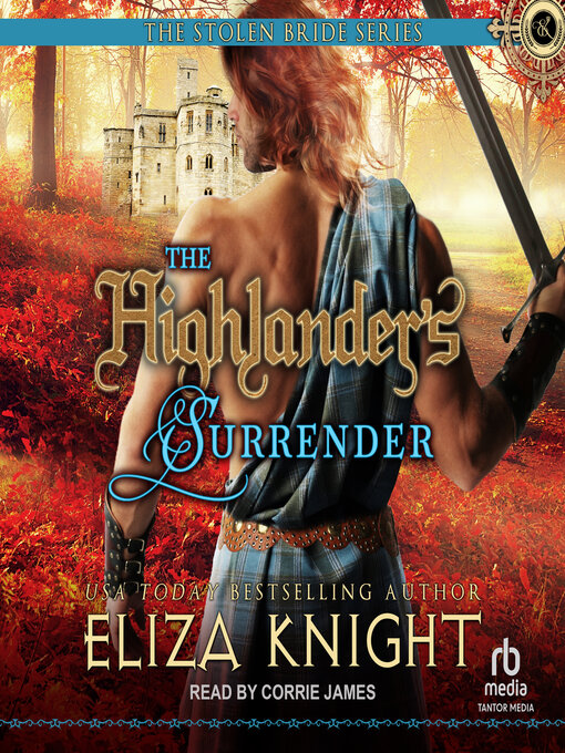 Title details for The Highlander's Surrender by Eliza Knight - Available